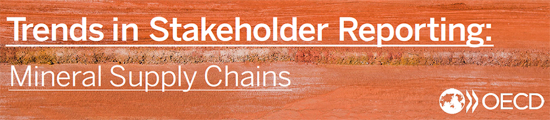 Trends in Stakeholder Reporting: Mineral Supply Chains banner